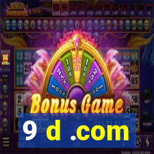 9 d .com